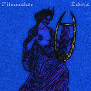 Cover for Filmmaker · Eidetic (LP) (2024)