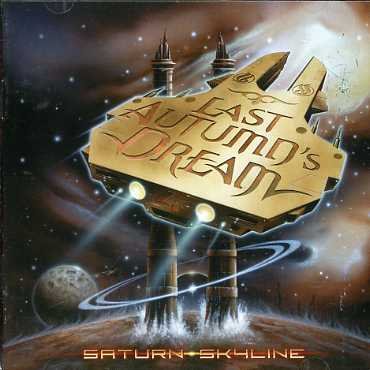 Cover for Last Autumn's Dream · Saturn Skyline (CD) [Bonus Tracks edition] (2006)