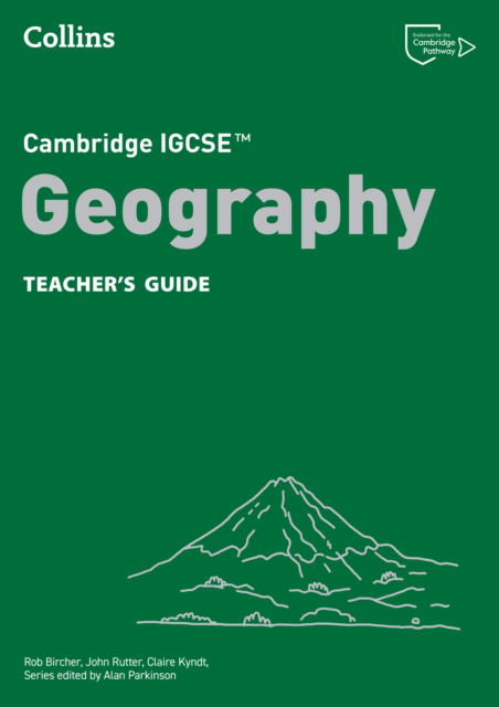 Cover for Alan Parkinson · Cambridge IGCSE™ Geography Teacher’s Guide - Collins Cambridge IGCSE™ (Paperback Book) [4 Revised edition] (2025)