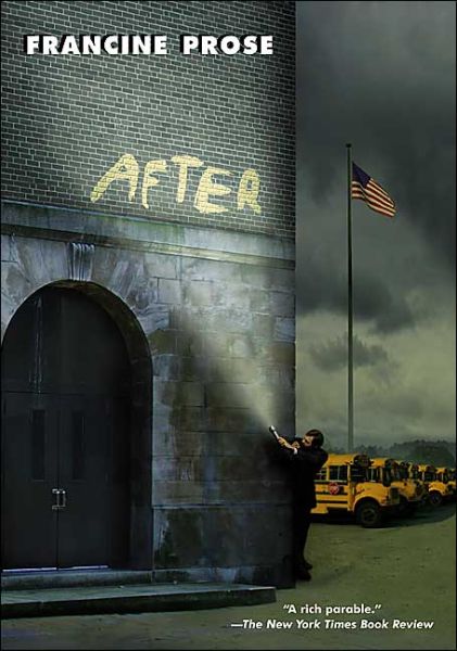 After - Francine Prose - Books - HarperCollins - 9780060080839 - May 11, 2004