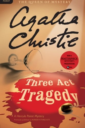 Cover for Agatha Christie · Three Act Tragedy: a Hercule Poirot Mystery (Hercule Poirot Mysteries) (Paperback Book) [Reprint edition] (2011)