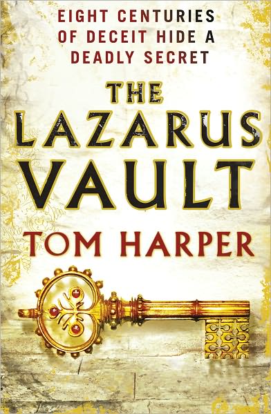 Cover for Tom Harper · The Lazarus Vault: a pacy, heart-thumping, race-against time thriller guaranteed to have you hooked… (Paperback Book) (2010)