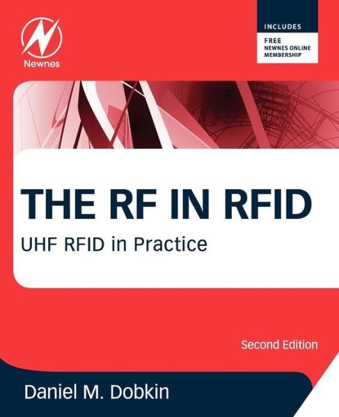 Cover for Dobkin, Daniel (Independent Contributor) · The RF in RFID: UHF RFID in Practice (Pocketbok) (2012)
