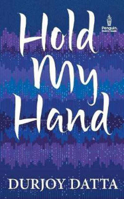 Cover for Durjoy Datta · Hold My Hand (Paperback Book) (2013)