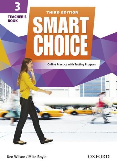 Smart Choice: Level 3: Teacher's Book with access to LMS with Testing Program: Smart Learning - on the page and on the move - Smart Choice - Ken Wilson - Livros - Oxford University Press - 9780194602839 - 14 de julho de 2016