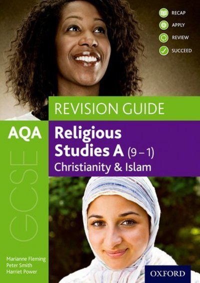 Cover for Fleming, Marianne (, Durham, UK) · AQA GCSE Religious Studies A: Christianity and Islam Revision Guide - AQA GCSE Religious Studies A (Paperback Bog) (2018)