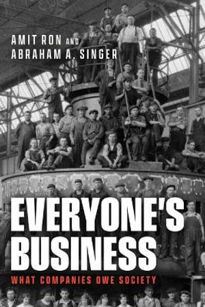 Amit Ron · Everyone's Business: What Companies Owe Society (Taschenbuch) (2024)