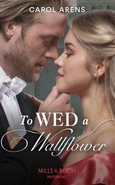 Cover for Carol Arens · To Wed A Wallflower (Paperback Book) (2021)