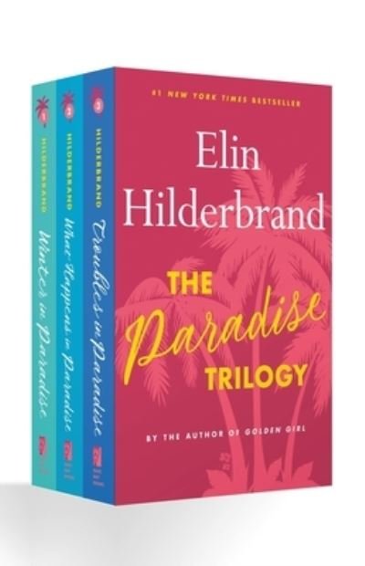 Cover for Elin Hilderbrand · Paradise Trilogy : (Winter in Paradise, What Happens in Paradise, Troubles in Paradise) (Bog) (2021)