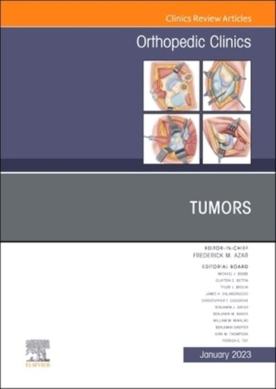 Cover for Tumors, An Issue of Orthopedic Clinics - The Clinics: Orthopedics (Hardcover Book) (2022)