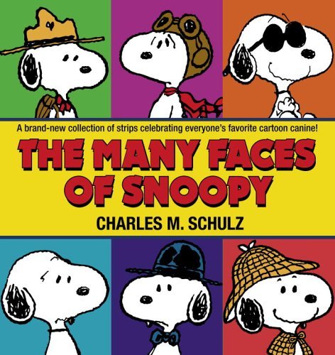 The Many Faces of Snoopy - Charles M. Schulz - Bøger - Ballantine Books - 9780345479839 - 31. oktober 2006