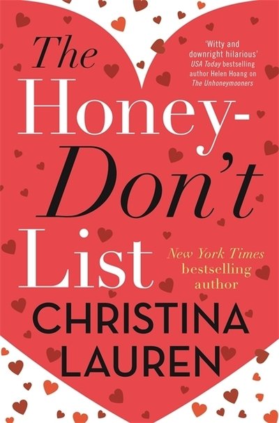 Cover for Christina Lauren · The Honey-Don't List: the sweetest romcom from the bestselling author of The Unhoneymooners (Paperback Book) (2020)