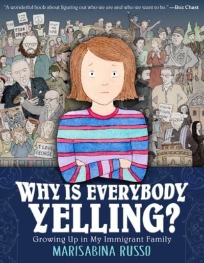 Cover for Marisabina Russo · Why Is Everybody Yelling?: Growing Up in My Immigrant Family (Hardcover Book) (2021)