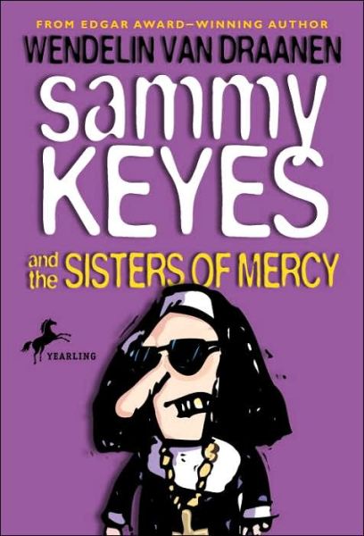 Cover for Wendelin Van Draanen · Sammy Keyes and the Sisters of Mercy (Paperback Book) [New edition] (1999)