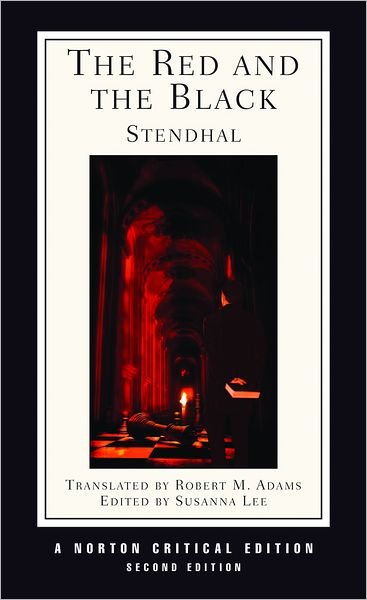 The Red and the Black: A Norton Critical Edition - Norton Critical Editions - Stendhal - Books - WW Norton & Co - 9780393928839 - December 2, 2008