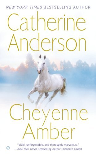 Cover for Catherine Anderson · Cheyenne Amber (Taschenbuch) [Reprint edition] (2013)