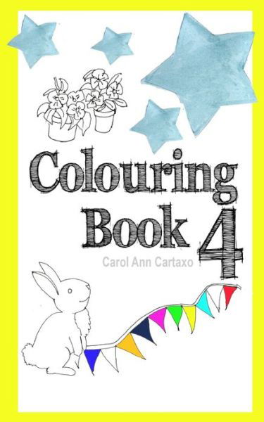 Cover for Carol Ann Cartaxo · Colouring Book 4 (Paperback Book) (2020)
