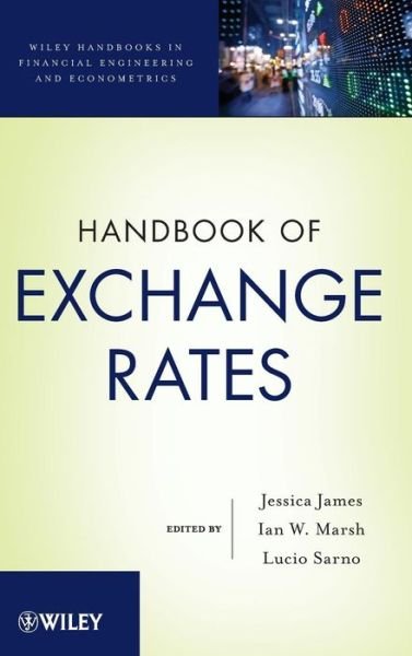 Cover for J James · Handbook of Exchange Rates - Wiley Handbooks in Financial Engineering and Econometrics (Hardcover Book) (2012)