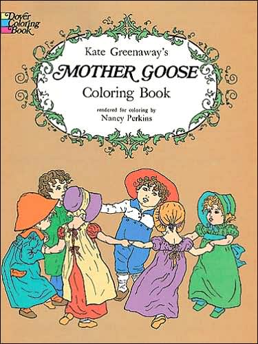 Cover for Kate Greenaway · Kate Greenaway's Mother Goose Coloring Book - Dover Coloring Books (MERCH) (2013)