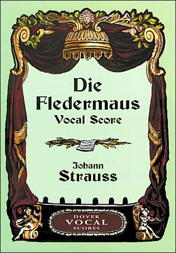 Cover for Johann Strauss · Johann Strauss: Die Fledermaus Vocal Score (Paperback Book) (2001)