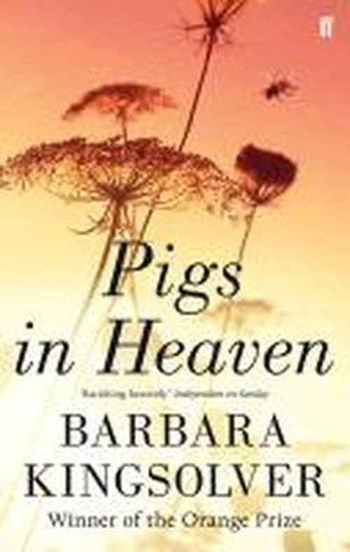 Cover for Barbara Kingsolver · Pigs in Heaven: Author of Demon Copperhead, Winner of the Women’s Prize for Fiction (Paperback Bog) [Main edition] (2013)