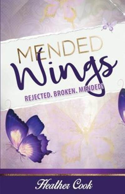 Cover for Heather Cook · Mended Wings (Pocketbok) (2019)