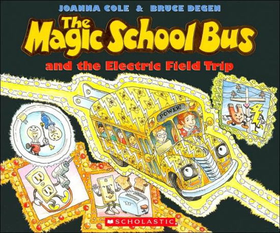 The Magic School Bus and the Electric Field Trip - Joanna Cole - Livres - Scholastic US - 9780590446839 - 1999