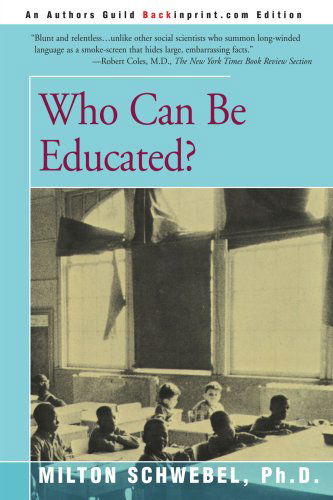 Cover for Milton Schwebel · Who Can Be Educated? (Paperback Book) (2000)