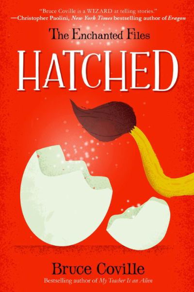 Cover for Bruce Coville · Hatched (Gebundenes Buch) (2017)