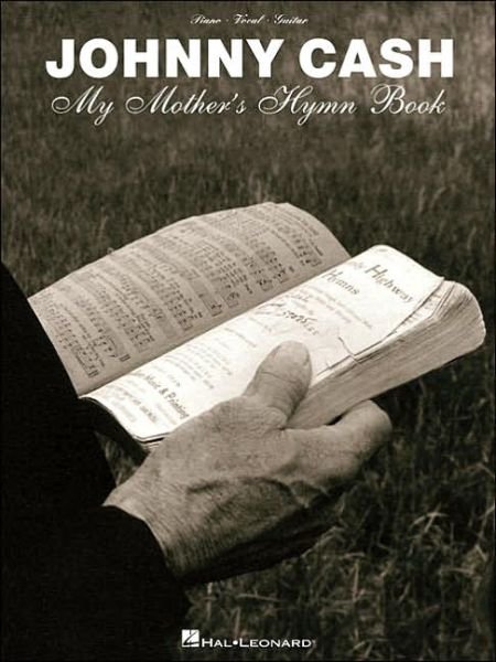 Cover for Johnny Cash · Johnny Cash - My Mother's Hymn Book (Book) (2004)