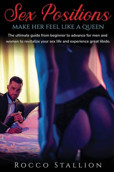 Cover for Veronica Secret · Sex Positions for Couples A Step-by-Step Advanced Guide to Ignite Your Erotic Soul and Discover a New Fulfilled Sexual Life: Massage and Yoga Sex Positions to Magnify the Pleasure (Paperback Book) (2020)