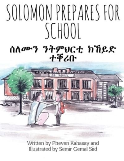 Cover for Pheven Kahasay · Solomon Prepares for School (Paperback Bog) (2018)