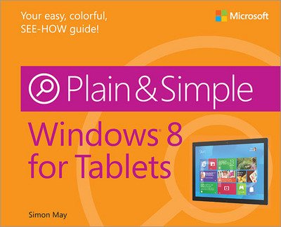 Cover for Simon May · Windows 8 for Tablets Plain &amp; Simple (Book) (2012)