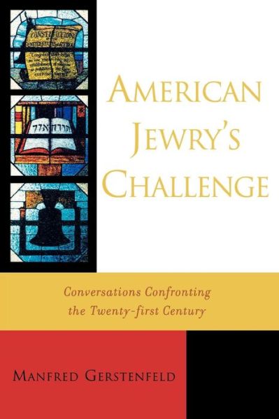 Cover for Manfred Gerstenfeld · American Jewry's Challenge: Conversations Confronting the Twenty-first Century (Paperback Book) (2005)