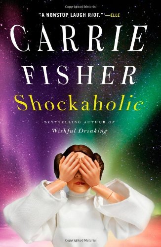 Cover for Carrie Fisher · Shockaholic (Paperback Book) [Reprint edition] (2012)