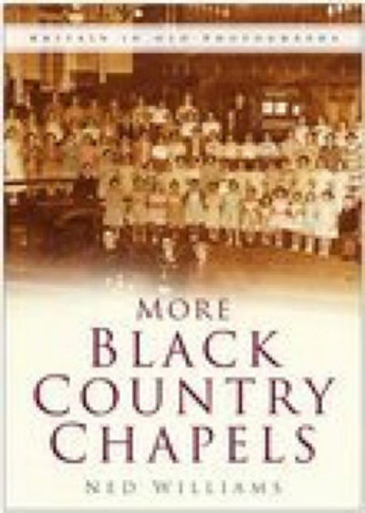 Cover for Ned Williams · More Black Country Chapels (Paperback Book) (2006)