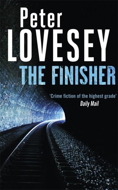 Cover for Peter Lovesey · The Finisher: Detective Peter Diamond Book 19 - Peter Diamond Mystery (Pocketbok) (2021)