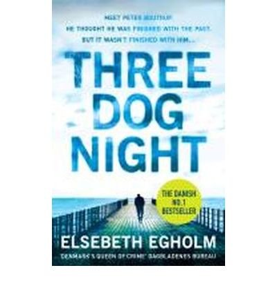 Cover for Elsebeth Egholm · Three Dog Night (Paperback Book) (2013)