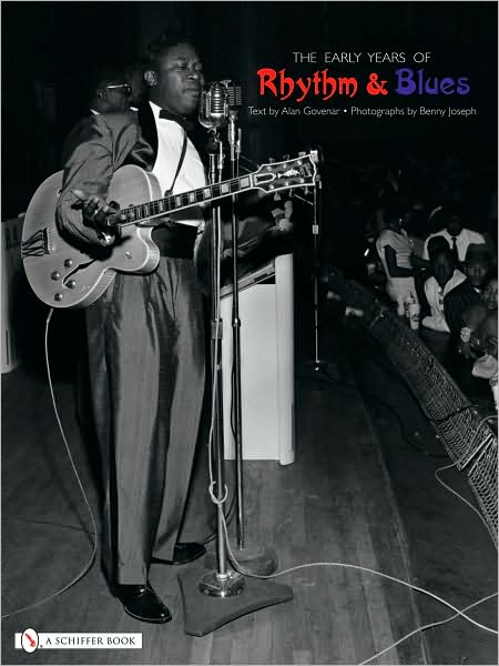 The Early Years of Rhythm & Blues - Alan Govenar - Books - Schiffer Publishing Ltd - 9780764319839 - March 29, 2004