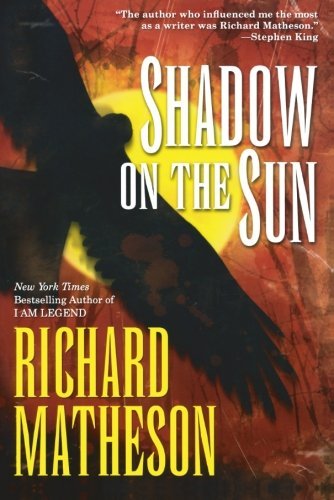 Cover for Richard Matheson · Shadow on the Sun (Pocketbok) (2010)