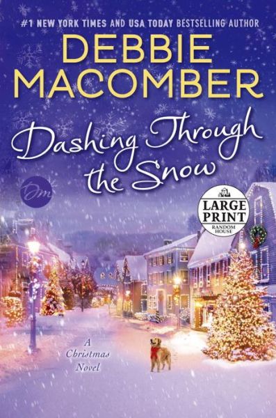 Cover for Debbie Macomber · Dashing Through the Snow: a Christmas Novel (Paperback Book) (2015)