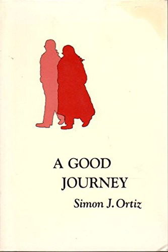 Cover for Simon J. Ortiz · A Good Journey - Sun Tracks (Paperback Book) (1984)