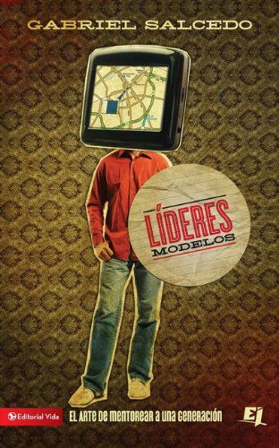 Lideres Modelos - Especialidades Juveniles - Gabriel Salcedo - Books - Vida Publishers - 9780829759839 - November 5, 2011