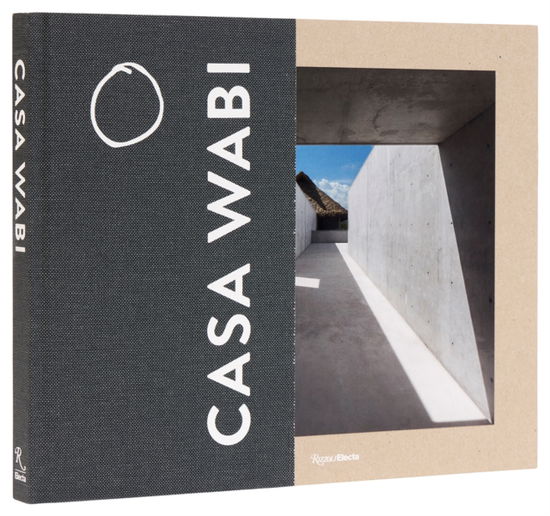 Casa Wabi Revised Edition - Bosco Sodi - Books - Rizzoli International Publications - 9780847847839 - October 15, 2024