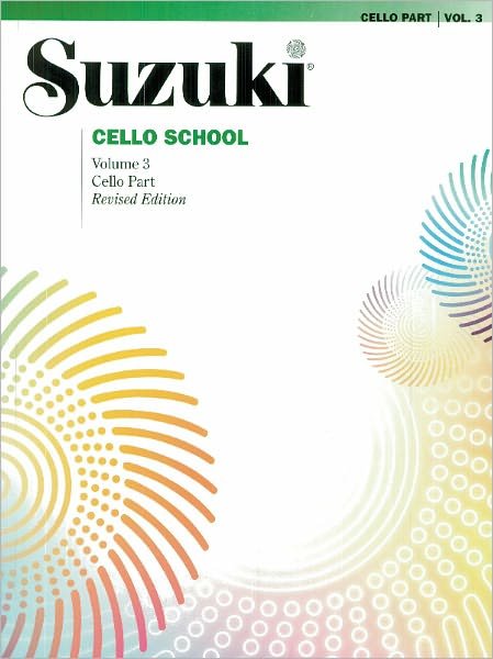 Suzuki Cello School 3: Revised - Dr. Shinichi Suzuki - Books - Alfred Publishing Co Inc.,U.S. - 9780874874839 - October 1, 1999