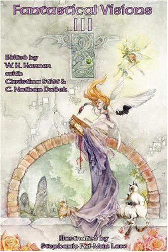 Cover for Christina Stitt · Fantastical Visions III (Paperback Book) (2005)