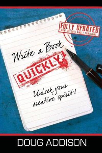 Cover for Doug Addison · Write a Book Quickly (Pocketbok) (2015)