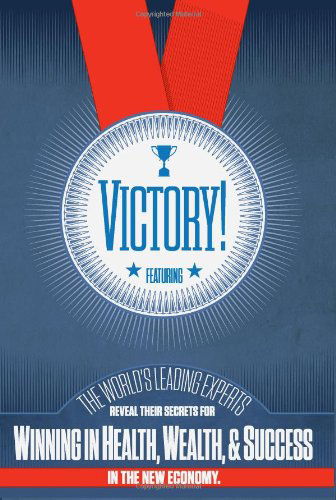 Victory! - Nick Nanton - Livros - CelebrityPress - 9780988641839 - 24 de abril de 2013