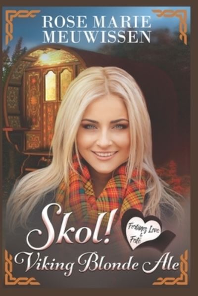 Cover for Rose Marie Meuwissen · Skol! Viking Blonde Ale (Paperback Book) (2020)