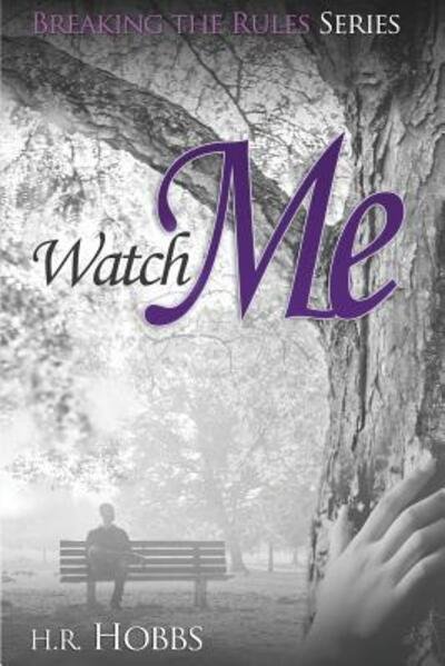 Cover for H R Hobbs · Watch Me (Pocketbok) (2019)